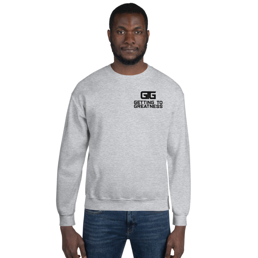 Getting to Greatness Sweatshirt