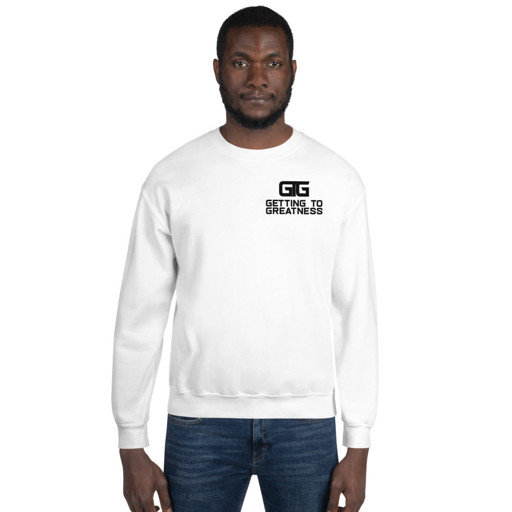 Getting to Greatness Sweatshirt